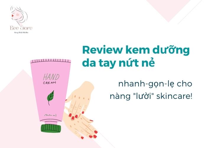 kem dưỡng da tay nứt nẻ