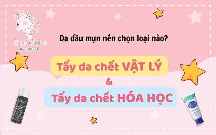 tẩy tế bào chết da mặt dầu mụn
